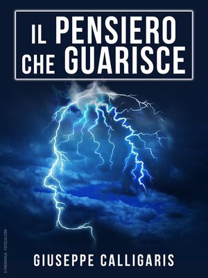 cover image of Il Pensiero che Guarisce--Edizione integrale